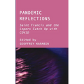 Pandemic Reflections: Saint Francis and the Lepers Catch Up with COVID - Hardcover