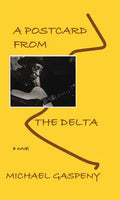 A Postcard from the Delta - Paperback