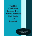 The Best Christmas Pageant Ever Novel Literature Unit Study and Lapbook - Paperback