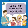 Learn Persian Let's Talk Bíyá Harf Bezaním: In English, Persian & Finglisi: Let's Talk Bíyá Harf Bezaním - Paperback