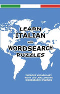 Learn Italian with Wordsearch Puzzles - Paperback