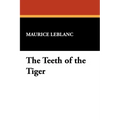 The Teeth of the Tiger: An Adventure Story - Paperback