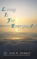 L.I.F.E.: Living Is for Everyone - Hardcover