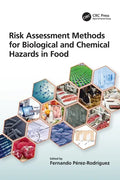Risk Assessment Methods for Biological and Chemical Hazards in Food - Paperback