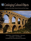 Cataloging Cultural Objects: A Guide to Describing Cultural Works and Their Images - Paperback