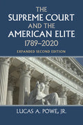 The Supreme Court and the American Elite, 1789-2020 - Paperback