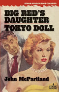 Big Red's Daughter / Tokyo Doll - Paperback