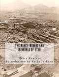 The Mines, Miners and Minerals of Utah - Paperback