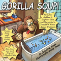 Gorilla Soup! - Paperback