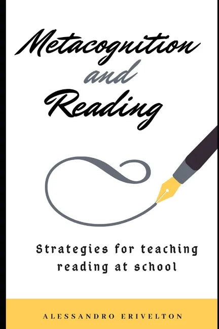 Metacognition and Reading: Strategies for Teaching Reading at School - Paperback