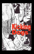 Kicking Dogs - Paperback