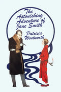 The Astonishing Adventure of Jane Smith - Paperback
