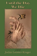 Until the Day We Die - Paperback