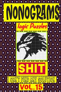 Nonogram logic Puzzle Shit I can't Find Any Solution: Japanese Crossword Picture Logic Puzzles giddlers logic puzzles - Paperback