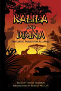 Kalila & Dimna: Fantastic Fables for all Ages - Paperback