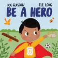 Be a Hero - Paperback