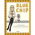 Blue Chip: Confessions of Claudia Schiffer's Cat - Hardcover