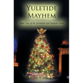 Yuletide Mayhem: Book Two of the Jeremiah and Susanne Series - Paperback