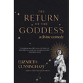 The Return of the Goddess: A Divine Comedy - Paperback