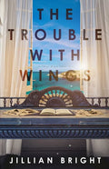 The Trouble with Wings - Paperback