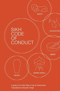 Sikh Code of Conduct: A guide to the Sikh way of life and ceremonies - Paperback