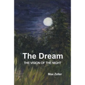 The Dream: The Vision of the Night - Paperback