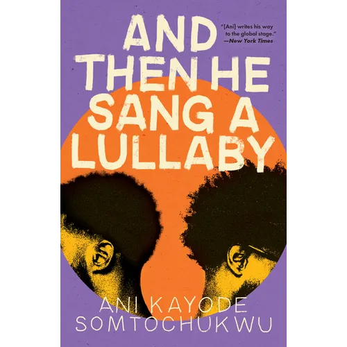 And Then He Sang a Lullaby - Hardcover