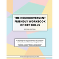 The Neurodivergent Friendly Workbook of DBT Skills - Paperback
