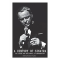 A Century of Sinatra: Gay Talese and Pete Hamill in Conversation - Paperback