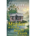 MURDER AT FOLLY BEACH CREEK a Blue Ridge Mountain Mystery Book 2 - Paperback