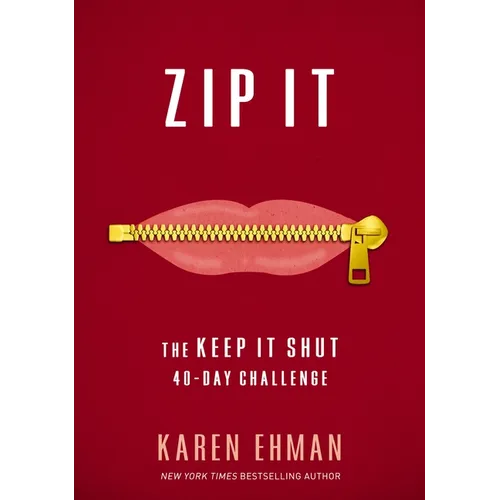 Zip It: The Keep It Shut 40-Day Challenge - Paperback
