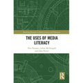 The Uses of Media Literacy - Paperback