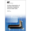 Surface Passivation of Industrial Crystalline Silicon Solar Cells - Hardcover