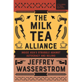 The Milk Tea Alliance: Inside Asia's Struggle Against Autocracy and Beijing - Paperback
