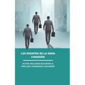 Los Desafíos de la Gran Comisión: El verdadero enfoque de la iglesia en el mundo - Paperback