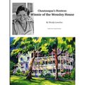 Chautauqua's Hostess: Winnie of the Wensley House - Paperback