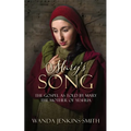 Mary's Song: The Gospel as told by Mary the Mother of Yeshua - Paperback