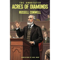 The Annotated Acres of Diamonds - Paperback