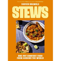 Stews: One-Pot Comfort Food from Around the World (a Cookbook - 90 Delicious International Recipes) - The Perfect Father's Day Gift for Dads - Hardcover