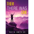 Then There Was One - Paperback