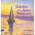 Reflections and Nature Watercolors - Hardcover