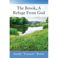 The Brook, A Refuge From God - Paperback