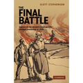 The Final Battle: Soldiers of the Western Front and the German Revolution of 1918 - Paperback