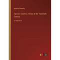 Cæsar's Column; A Story of the Twentieth Century: in large print - Paperback