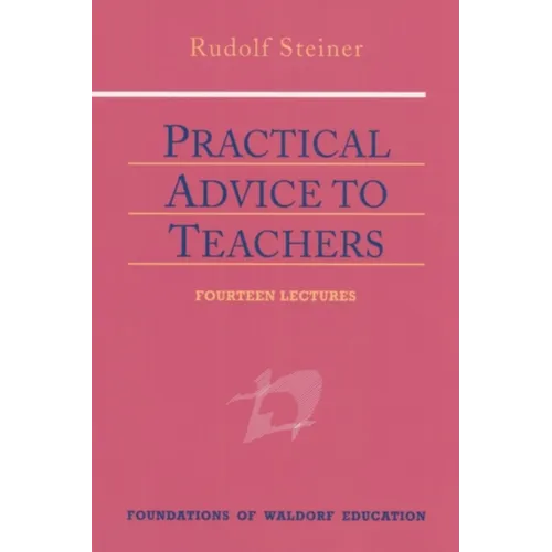 Practical Advice to Teachers: (Cw 294) Volume 2 - Paperback