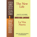The New Life/La Vita Nuova: A Dual-Language Book - Paperback