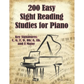 200 Easy Sight Reading Studies for Piano: Key Signatures of C, G, F, D, Bb, A, Eb, and E Major - Paperback