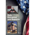 Duty, Discipline and Deposits - Paperback