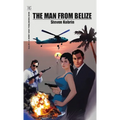 The Man from Belize - Paperback