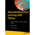 Deep Reinforcement Learning with Python: Rlhf for Chatbots and Large Language Models - Paperback